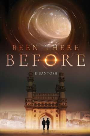 Been There Before de R. Santosh