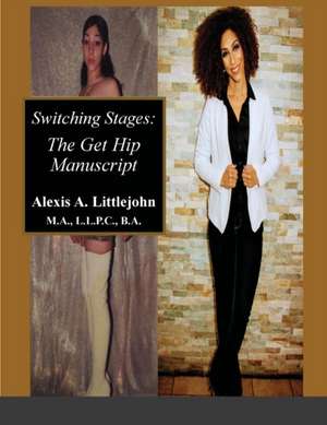 Switching Stages de Alexis Littlejohn