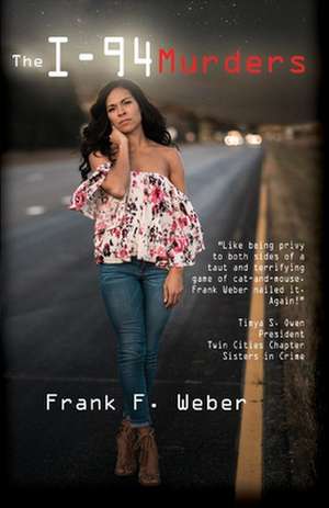 I-94 MURDERS de Frank F. Weber