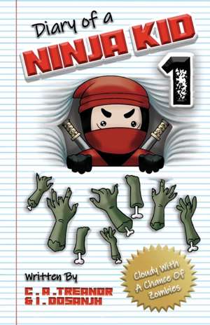 Diary Of A Ninja Kid 1 de Caroline A Treanor