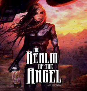 The Realm of The Angel de Hugh Mortimer