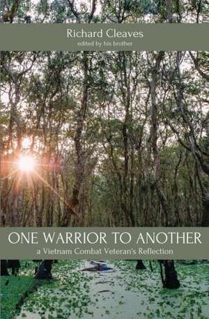 One Warrior to Another de Richard Cleaves