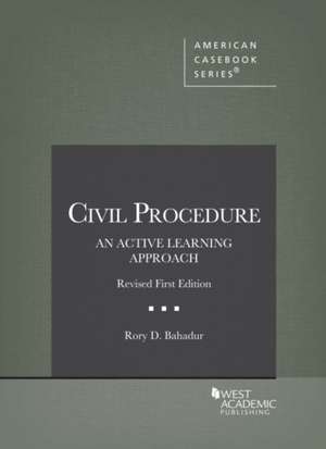 Civil Procedure de Rory D. Bahadur