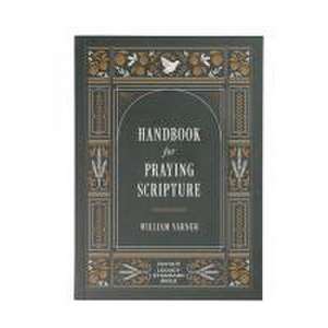 Handbook for Praying Scripture de William Varner