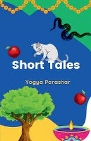 Short Tales de Yogya Parashar