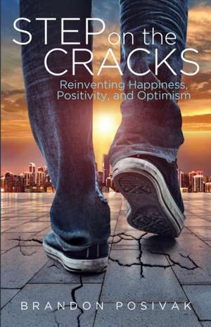 Step on the Cracks de Brandon Posivak