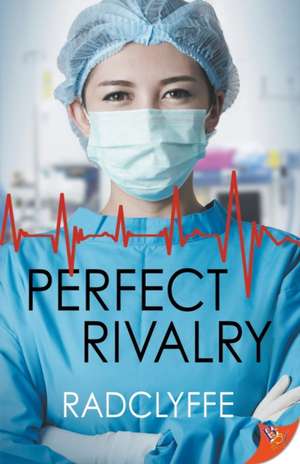 Perfect Rivalry de Radclyffe