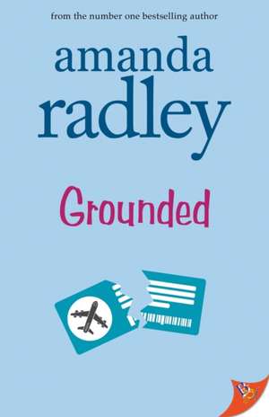 Grounded de Amanda Radley