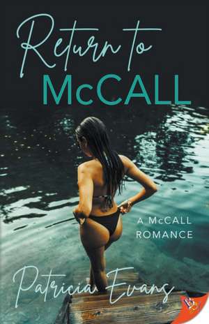 Return to McCall de Patricia Evans