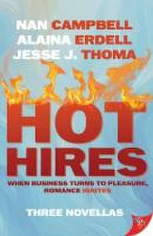 Hot Hires de Nan Campbell