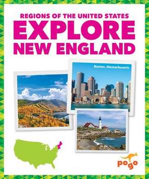 Explore New England de Spanier Kristine Mlis