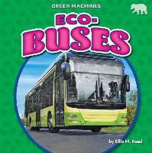 Eco-Buses de Ellis M. Reed