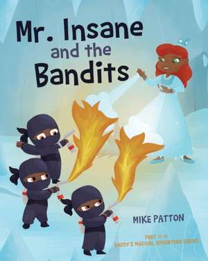 Mr. Insane and the Bandits de Mike Patton