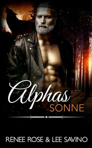 Alphas Sonne de Renee Rose