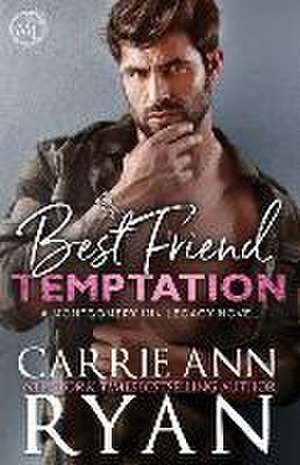 Best Friend Temptation de Carrie Ann Ryan