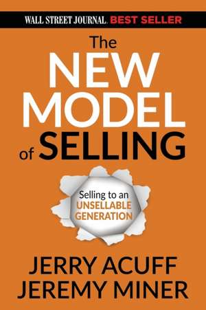 The New Model of Selling de Jerry Acuff