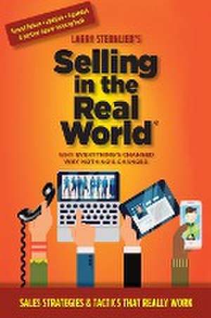 Selling in the Real World de Larry Sternlieb