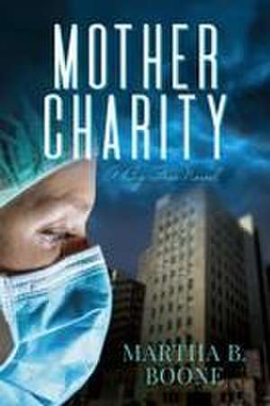 Mother Charity de Martha B. Boone