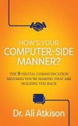 How's Your Computer-side Manner? de Ali Atkison