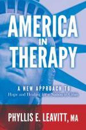 America in Therapy de Phyllis E Leavitt