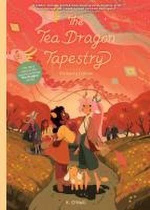 The Tea Dragon Tapestry Treasury Edition de K. O'Neill