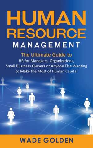 Human Resource Management de Wade Golden