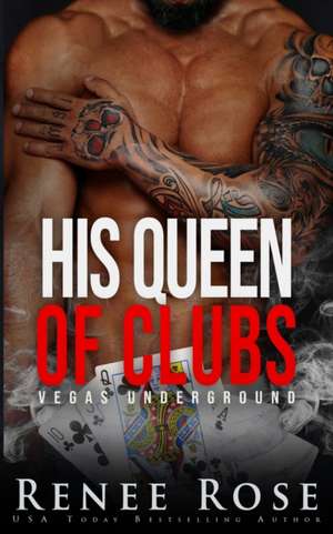 His Queen of Clubs de Renee Rose