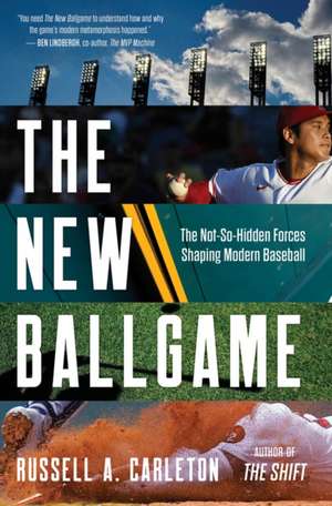 The New Ballgame de Russell A Carleton