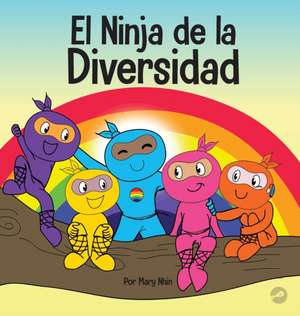 El Ninja de la Diversidad de Mary Nhin