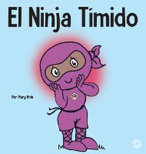 El Ninja Tímido de Mary Nhin