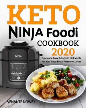 Keto Ninja Foodi Cookbook 2020 de Venante Nowey