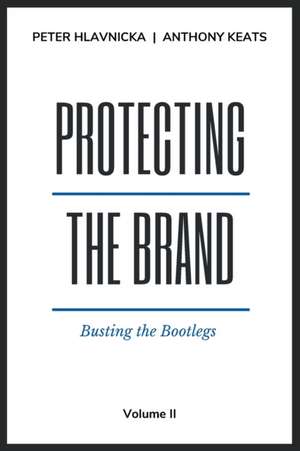 Protecting the Brand de Peter Hlavnicka