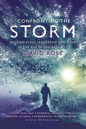 Confronting the Storm de David Ross