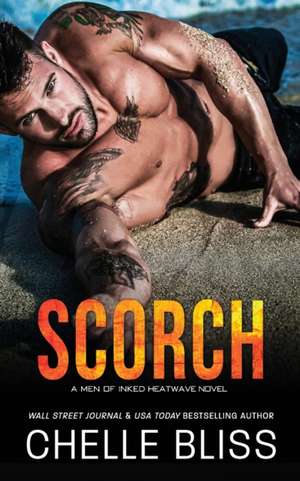 Scorch de Chelle Bliss