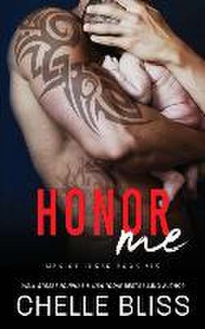 Honor Me de Chelle Bliss