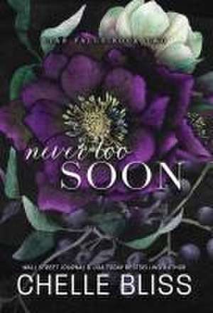 Never Too Soon de Chelle Bliss