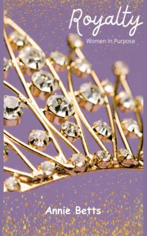Royalty de Annie Betts
