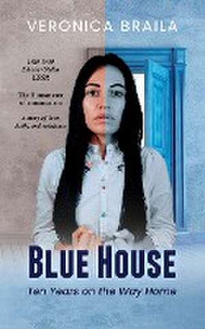 Blue House de Veronica Braila