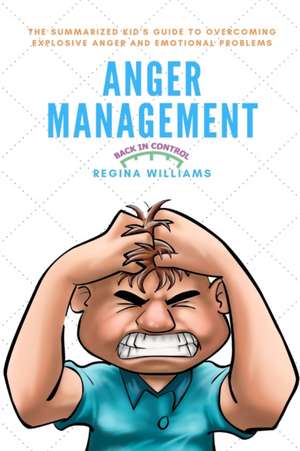 Anger Management de Regina Williams