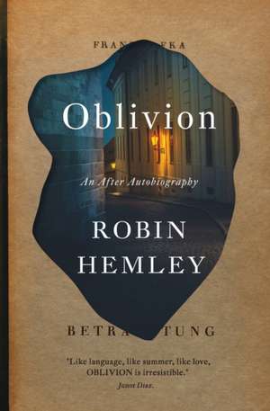 Oblivion de Robin Hemley