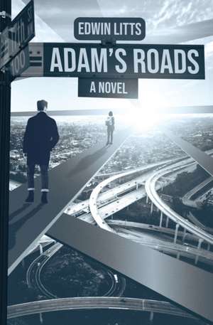 Adam's Roads de Edwin Litts