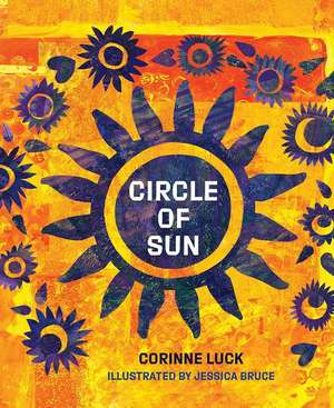 Circle of Sun de Corinne Luck