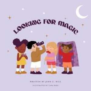 Looking for Magic de Jenn C. Hill