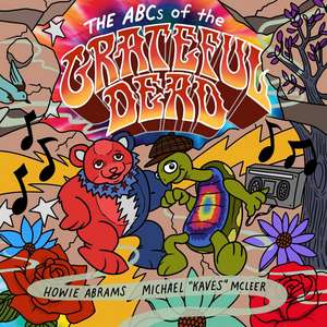 The ABCs of the Grateful Dead de Howie Abrams