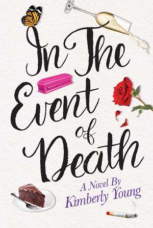 In the Event of Death: A Novel de Kimberly Young