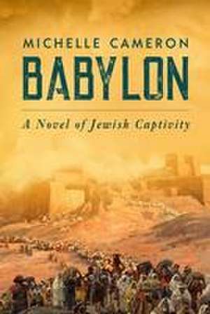 Babylon de Michelle Cameron