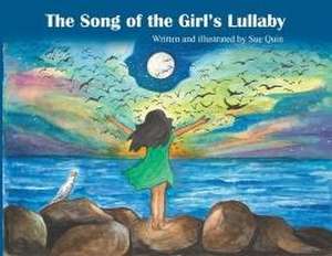 The Song Of The Girl's Lullaby de Sue Quin