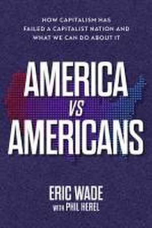 America vs. Americans de Eric Wade