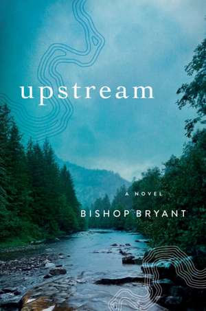 Upstream de Bishop Bryant
