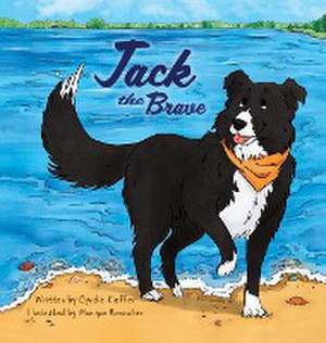 Jack the Brave de Cyndie Kie¿er